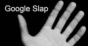 Apa sih "Google Slap" itu?