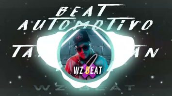 Download WZ Beat - Beat Automotivo Tan Tan Tan Viral 2022
